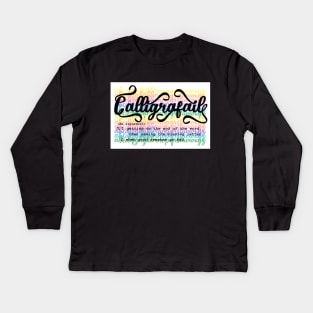 Calligrafail - crafter gift Kids Long Sleeve T-Shirt